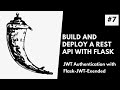 JWT Authentication with Flask-JWT-Extended | Build And Deploy a REST API with Flask #7