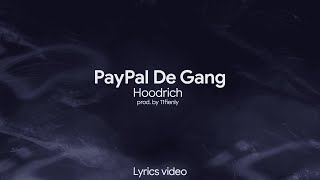 Hoodrich - PayPal De Gang (Jersey club)