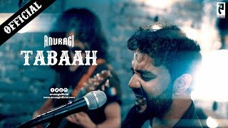 Anuragi - Tabaah (Official)