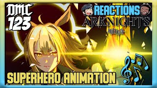 Reaction - Superhero - Arknights Animation OST