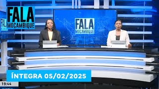 Assista na íntegra o Fala Moçambique 05/02/2025