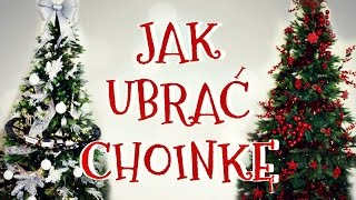 JAK UBRAĆ CHOINKĘ - DG