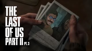 The Last of Us 2 Ep. 3