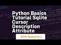 Python basics tutorial sqlite cursor description attribute