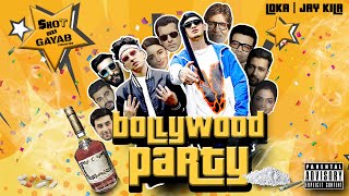 BOLLYWOOD PARTY-Video Song| LOKA X JAY KILA|(PROD. BY TONY JAMES X AAKASH)|Masti Nahi Bhai Se EP #3