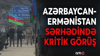 Şərti sərhəddə Bakı-İrəvan görüşü: İtkin düşmüş şəxslərin taleyinə aydınlıq gələcək?