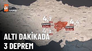 Kayseri'de korkutan deprem! - atv Haber 8 Mart 2023