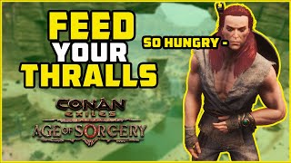 Food for Thralls Growth! Age of Sorcery | Conan Exiles 2022