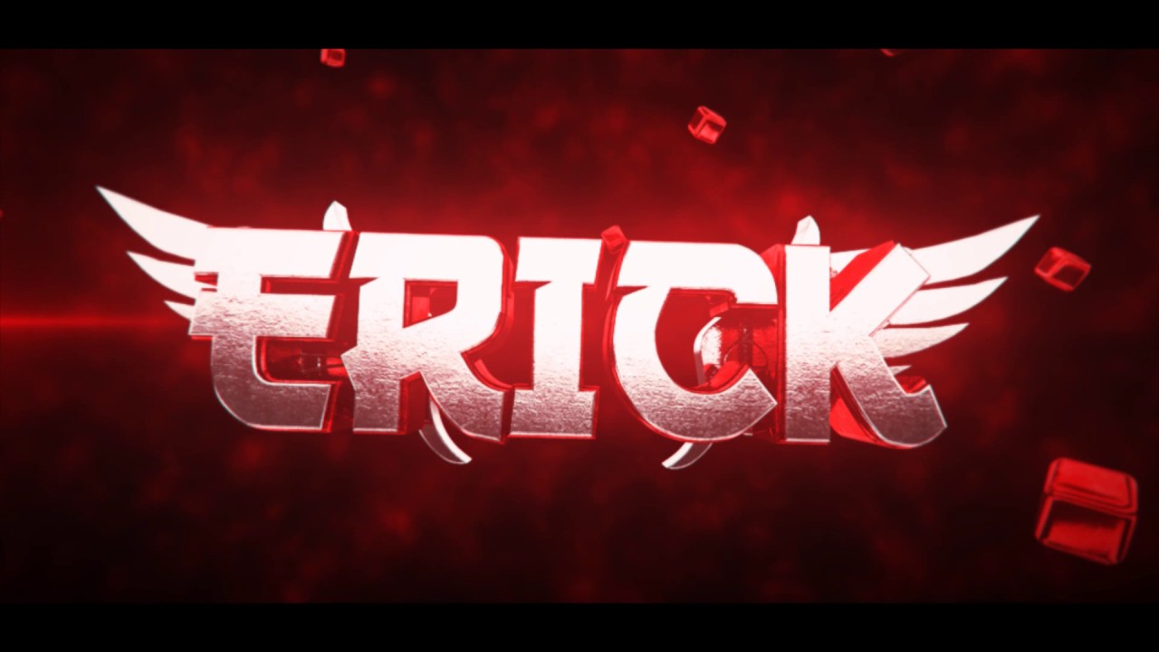 Intro Para Erick Youtube