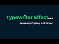 Javascript Typewriter Effect | js Typing Animation | csPoint