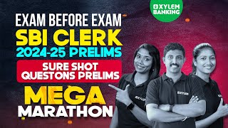 SBI CLERK 2024-25 PRELIMS MEGA MARATHON|Xylem Banking