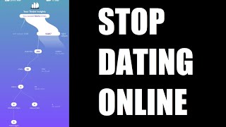 Stop Dating Online