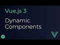 Vue JS 3 Tutorial - 41 - Dynamic Components
