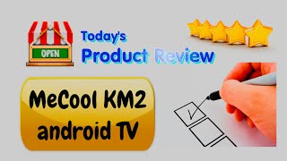 Mecool KM2 Android TV box | Product Reviews