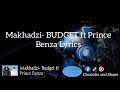 Makhadzi- BUDGET ft Prince Benza Lyrics