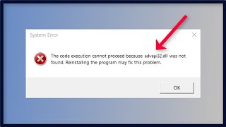 advapi32.dll Was Not Found / advapi32.dll is Missing Error On Windows 11 / 10 / / 7