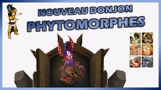 WAKFU - Nouveau Donjon PHYTOMORPHES 🥀 + Intro [BETA 1.74]👷‍♀️👷