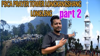 dedication Prayer of Tower LONGKANGSHANG PBCA LONGLENG || Part 2 || @MongkoVlogs