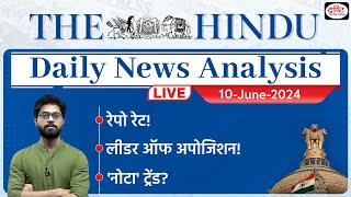 The Hindu Newspaper Analysis | 10 June 2024 | Current Affairs Today | Drishti IAS