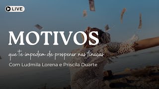 Motivos que te impedem de prosperar nas finanças