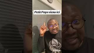 Petit Pays viens ici