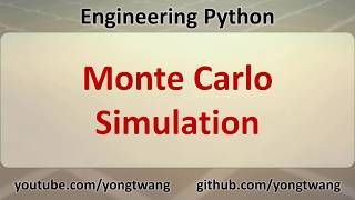 Engineering Python 11B: Monte Carlo Simulation