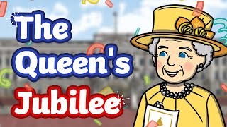 The Queen's Jubilee | Platinum Jubilee 2022 | Twinkl Kids Tv