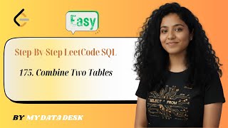 LeetCode 175: Combine Two Tables | SQL Easy Problem Explained Step by Step
