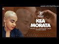 Kea Morata - Paradise Music Feat Matster Chuza x Mr Des x Mayandis & Case SA