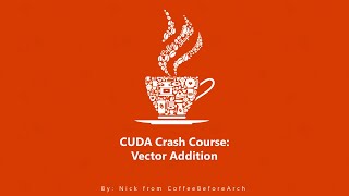 CUDA Crash Course: Vector Addition