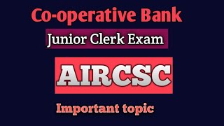 AIRCSC/All India Rural Credit Survey Committee/ Important topic/ Co-operative bank exams