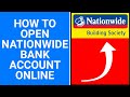 how to open Nationwide bank account online | Nationwide bank uk | Debit card | Credit card