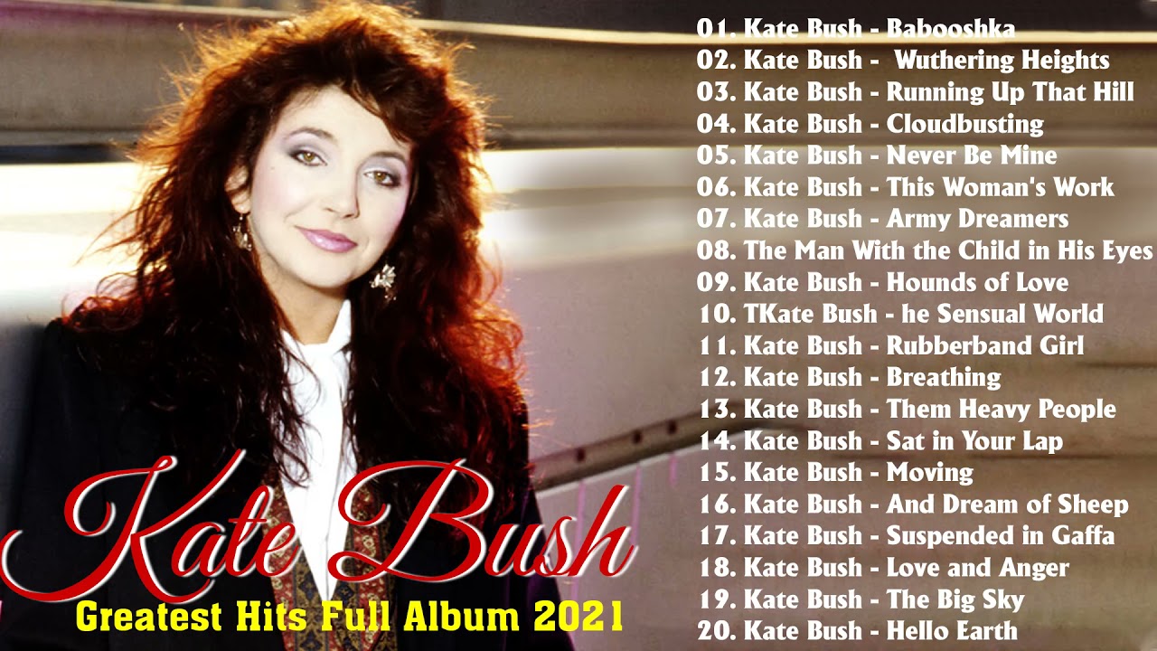 Kate Bush Greatest Hist Full Album 2021 - Best Song Of Kate Bush - YouTube