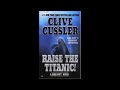 raise the titanic dirk pitt 4 by clive cussler audiobook part 1 2