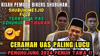 CERAMAH USTADZ ABDUL SOMAD TERBARU SUPER LUCU !! KEBAIKAN DIMULAI DARI SHOLAT SHUBUH BERJAMAAH