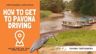 How to get to Tortuguero National Park. Drive to Pavona from Guapiles Puerto Viejo Cahuita or Arenal