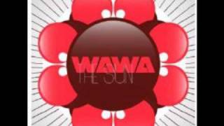 Wawa - The Sun (Tribal Mix)