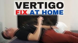 How to Fix (CURE) VERTIGO (BPPV) at Home | How To Do the Epley Maneuver