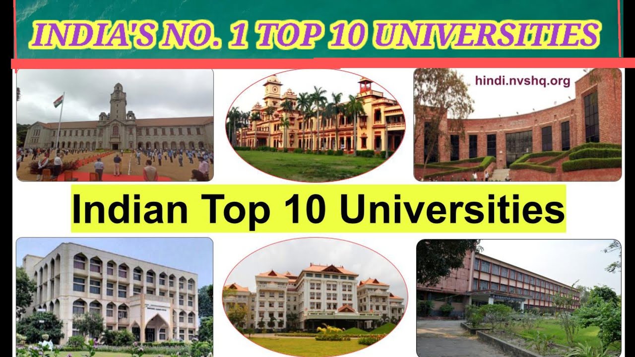 TOP 10 UNIVERSITY OF INDIA 2023 |भारत के शीर्ष 10 विश्वविद्यालय |INDIA ...