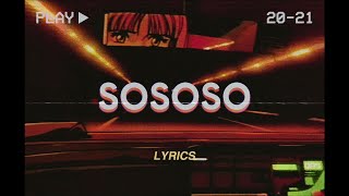 Croosh - SoSoSo (Lyrics)