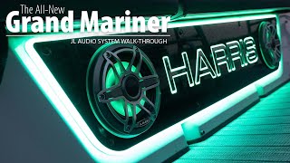 JL Audio System Overview for the all-new Harris Grand Mariner