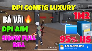 REG FF OB47,SHARE DPI CONFIG AIM CENA CỦA LUXURY BÁM MŨ CỰC KÌ PHÊ , KÉO NHẸ LÀ FULL ĐỎ 100%🔥