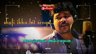 anuragame akalaruthe..shafi ikka hits (അനുരാഗമേ അകലരുതെ)