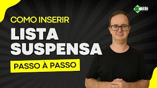 Como Inserir Lista Suspensa no Excel Passo à Passo