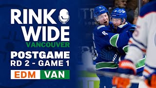 RINK WIDE PLAYOFF POST-GAME: Vancouver Canucks vs Edmonton Oilers | Round 2 - Game 1