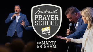 Loudmouth PRAYER SCHOOL - Q and A With Marty - Marty Grisham of Loudmouth Prayer