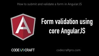 Form validation using core AngularJS - S01 EP05 - How to submit and validate a form in Angular JS