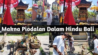 Makna Piodalan Dalam Hindu Bali