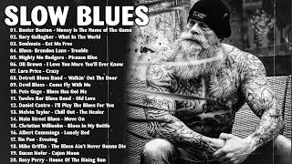Best Slow Bues Music | Beautiful Relaxing Blues Music | Best Blues Rock Songs Playlist