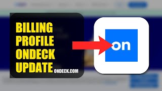 How To Update Your Billing Profile On OnDeck 2026 (SIMPLE GUIDE)